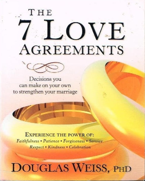 The 7 Love Agreements Douglas Weiss