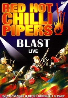 Red Hot Chilli Pipers - Blast Live (DVD)