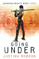 Going Under   Justina Robson