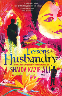 Lessons in Husbandry Shaida Kazie Ali