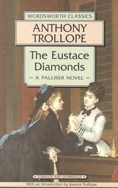 The Eustace Diamonds - Anthony Trollope