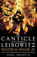 A Canticle for Leibowitz - Walter M. Miller