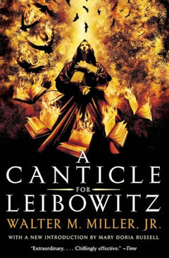 A Canticle for Leibowitz - Walter M. Miller