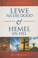 Lewe na die dood  hemel en hel Bryan McAnally