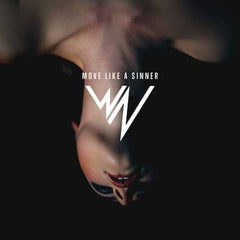What Now - Move Like A Sinner