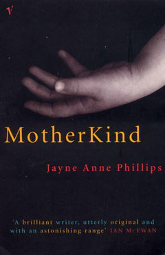 MotherKind Jayne Anne Phillips