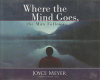 Where The Mind Goes - Joyce Meyer (Audiobook - CD)