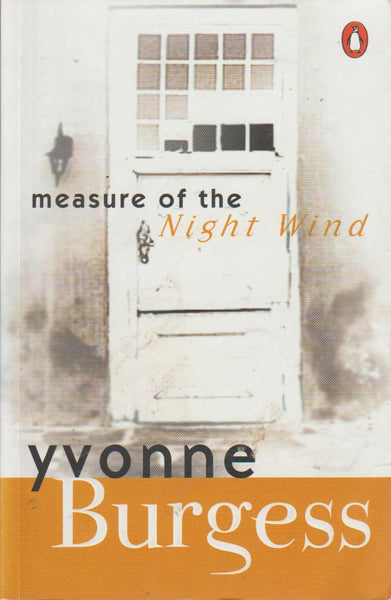 Measure of the Night Wind - Yvonne Burgess
