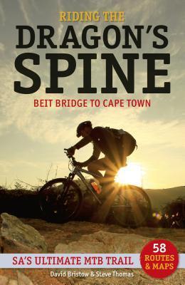 Riding the Dragon's Spine  David Bristow &  Steve Thomas