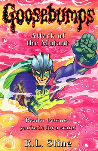 Attack of the Mutant - R. L. Stine