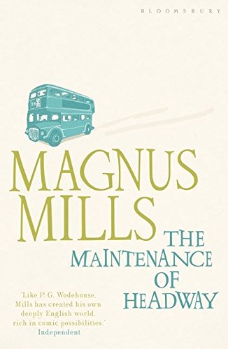 The Maintenance of Headway Magnus Mills