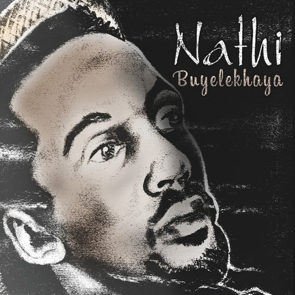 Nathi - Buyelekhaya