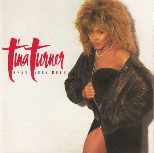 Tina Turner - Break Every Rule