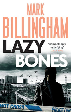 Lazy Bones - Mark Billingham