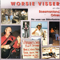 Worsie Visser en die Boesmanland Orkes, Foxtrot Medley - Ma se, Pa se, Ipi Tombi - Die Seun van Bitterfontein