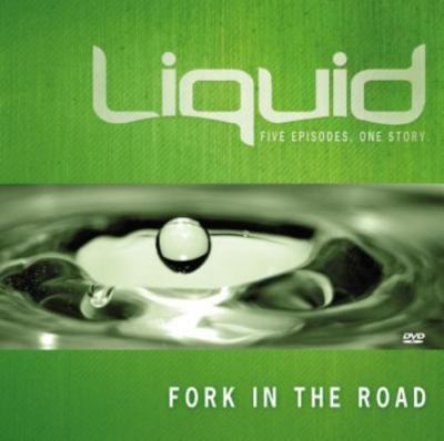 Liquid: Fork in the Road - John Ward & Jeff Pries (DVD)