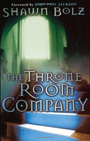 The Throne Room Company - Shawn Bolz