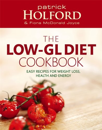 The Holford Low-GL Diet Cookbook Patrick Holford