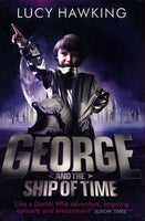 George and the Ship of Time - Lucy Hawking