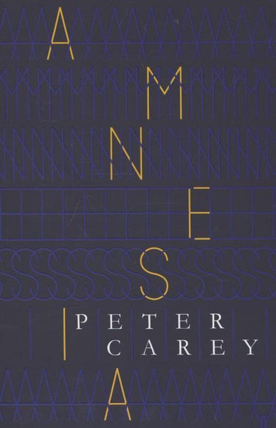 Amnesia - Peter Carey