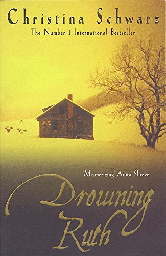 Drowning Ruth - Christina Schwarz