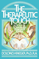Therapeutic Touch - Dolores Krieger