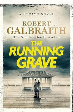 The Running Grave - Robert Galbraith