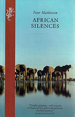 African silences Peter Matthiessen