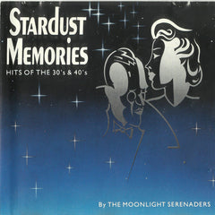 The Moonlight Serenaders - Stardust Memories