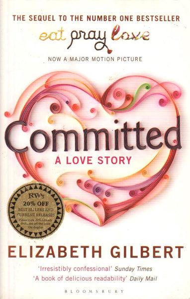 Committed - Elizabeth Gilbert