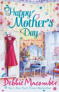 Happy Mother's Day - Debbie Macomber