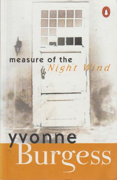 Measure Of The Night Wind - Yvonne Burgess