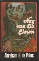 Nag van die Clown - Abraham H. de Vries