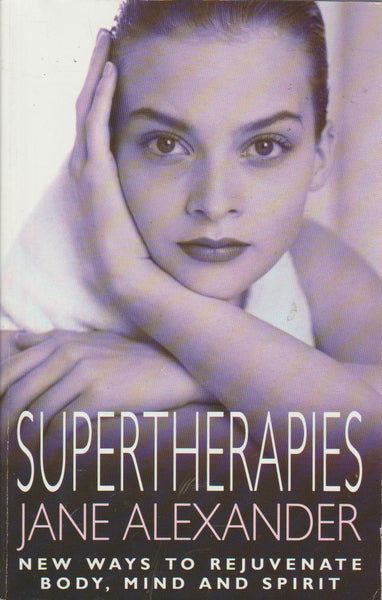 Supertherapies - Jane Alexander