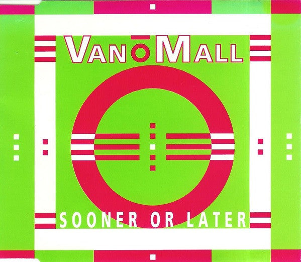 Van O'Mall - Sooner Or Later