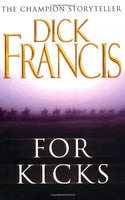 For Kicks - Dick Francis