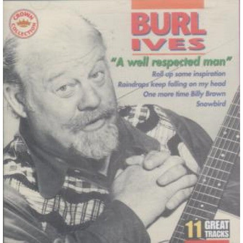 Burl Ives - "A Well Respected Man"