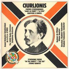 Ciurlionis, Grand Orchestre Symphonique De La R.T.V. D'URSS = The USSR Radio-Television Symphony Orchestra, Quatuor De Vilnius = Vilnius Quartert