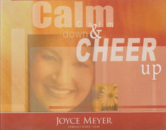 Calm Down & Cheer Up - Joyce Meyer (Audiobook - CD)