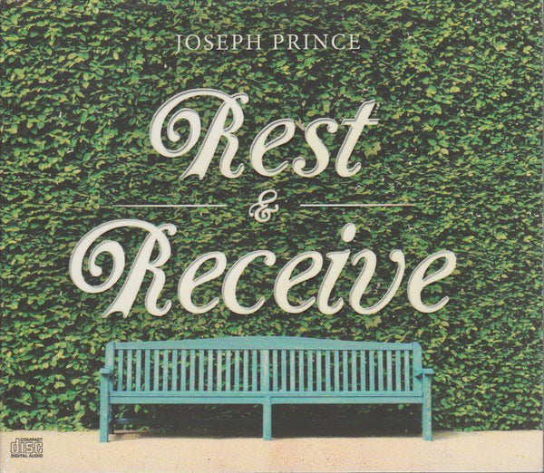 Rest & Receive - Joseph Prince (Audiobook - CD)