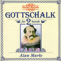 Gottschalk, Alan Marks - Gottschalk For 2 Hands