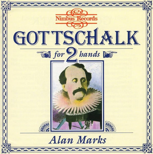 Gottschalk, Alan Marks - Gottschalk For 2 Hands