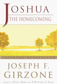 Joshua: The Homecoming - Joseph F. Girzone