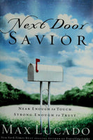 Next Door Savior - Max Lucado