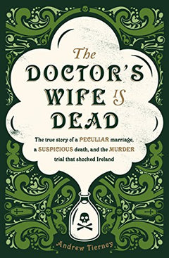 Doctor's Wife Is Dead Andrew Tierney