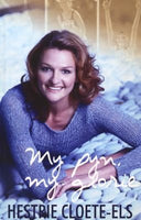My pyn, my glorie - Hestrie Cloete-Els & Alita Vorster
