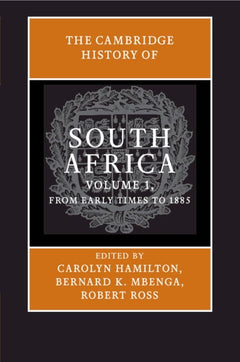 The Cambridge History of South Africa - Various