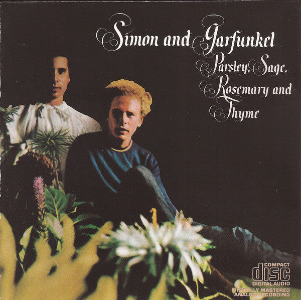 Simon And Garfunkel - Parsley, Sage, Rosemary And Thyme