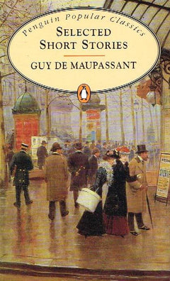 Selected Short Stories - Guy de Maupassant
