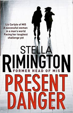 Present Danger  Stella Rimington